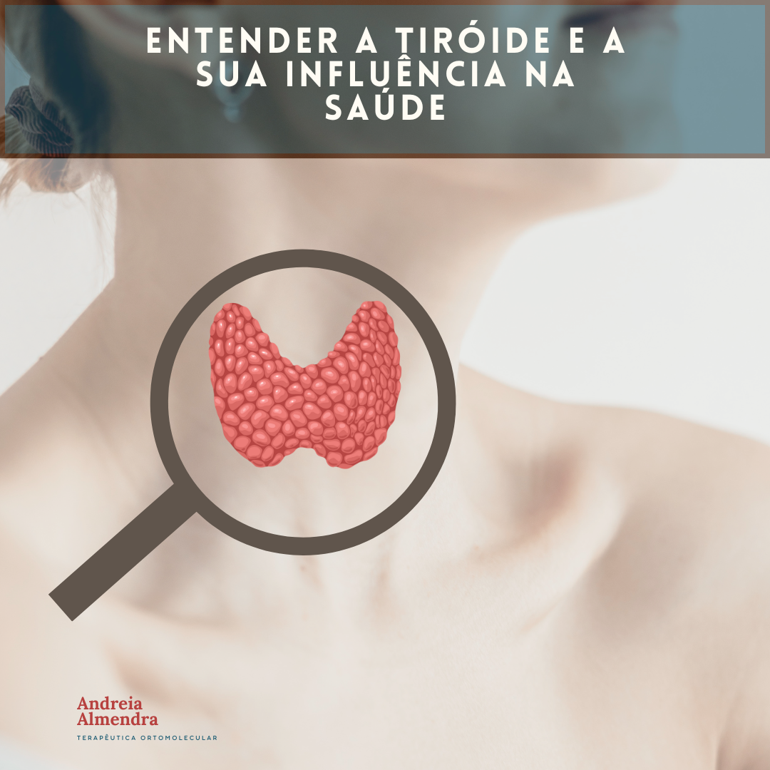 E-Book: Entender a Tiróide e a Sua Influência na Saúde