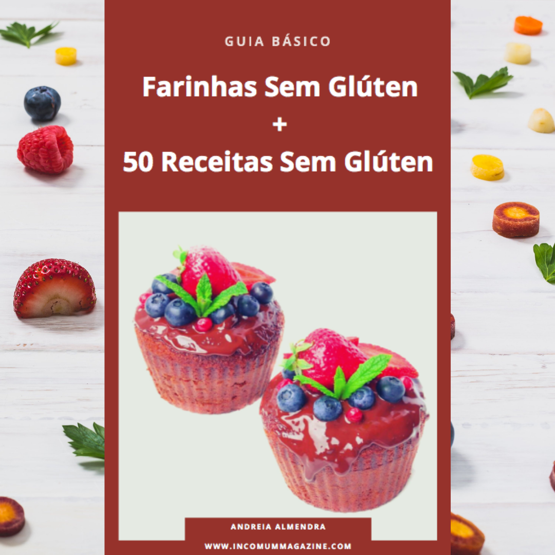 eBook: Guia Básico Farinhas Sem Glúten + 50 Receitas